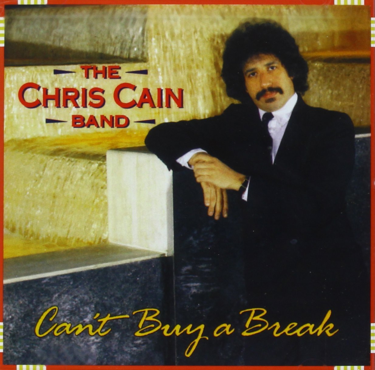 Can't Buy A Break CD cover, Chris Cain